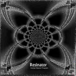 Resinator - Herbal Space Program flac download