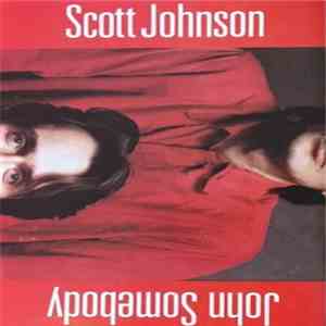 Scott Johnson - John Somebody flac download