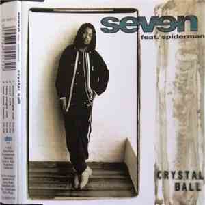 Seven  feat. Spiderman - Crystal Ball flac download