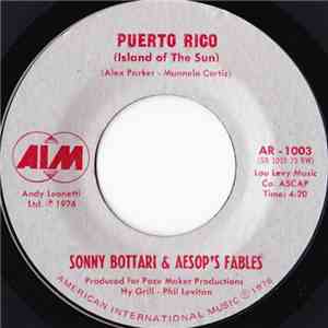Sonny Bottari & Aesop's Fables - Puerto Rico (Island Of The Sun) flac download