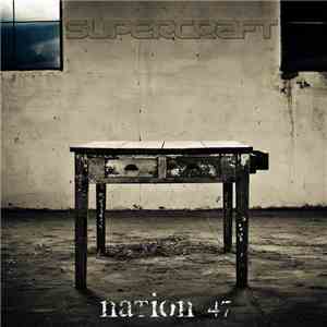 Supercraft - Nation 47 flac download