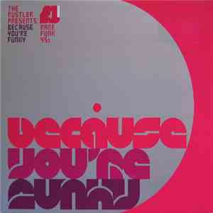The Rustler - Because You're Funky flac download