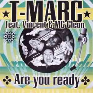 T-Marc Feat. Vincent  & MC Cleon - Are You Ready flac download