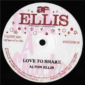 Alton Ellis - Love To Share / Let Him Try flac download
