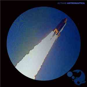 Aythar - Astronautica flac download