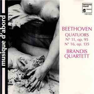 Beethoven, Brandis Quartett - Quatuors No 11, Op. 95 & No. 16, op. 135 flac download