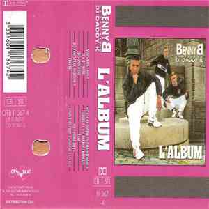 Benny B Featuring DJ Daddy K - L'Album flac download
