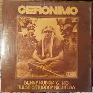 Benny Kubiak & His Tulsa Saturday Nighters - Geronimo flac download