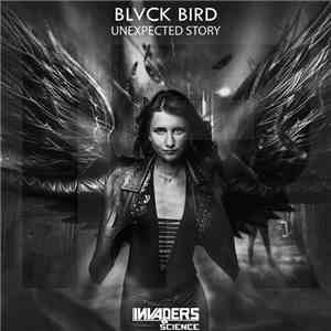 Blvck Bird - Unexpected Story flac download