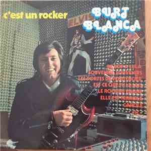 Burt Blanca - C'Est Un Rocker flac download
