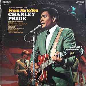 Charley Pride - From Me To You flac download