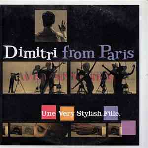 Dimitri From Paris - Une Very Stylish Fille flac download