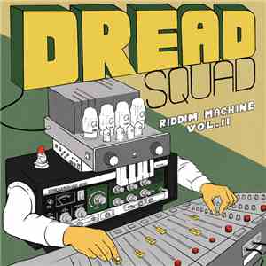 Dreadsquad & Various - The Riddim Machine Vol. 2 flac download