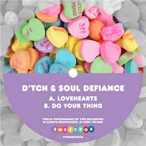 D'TCH & Soul Defiance - Love Hearts / Do Your Thing flac download