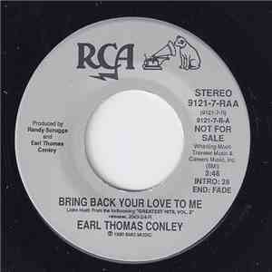 Earl Thomas Conley - Bring Back Your Love To Me flac download