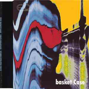 Eon - Basket Case flac download