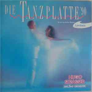 Hugo Strasser Und Sein Tanzorchester - Die Tanzplatte '90 flac download
