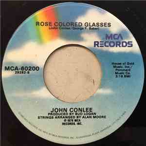 John Conlee - Rose Colored Glasses / I'll Be Easy flac download