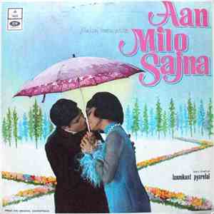 Laxmikant Pyarelal - Aan Milo Sajna flac download