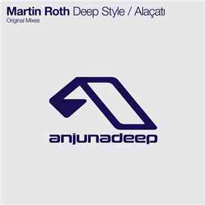 Martin Roth - Deep Style / Alaçatı flac download