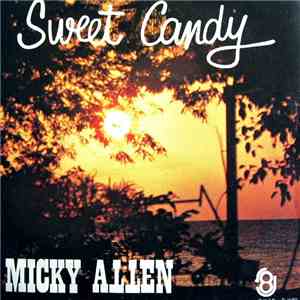 Micky Allen - Sweet Candy flac download