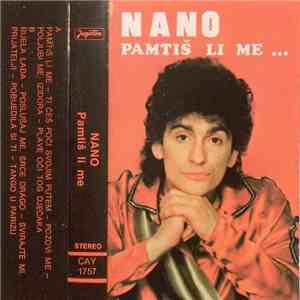 Nano - Pamtiš Li Me ... flac download