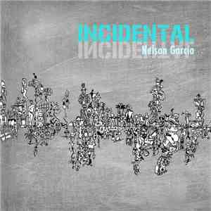 Nelson García  - Incidental flac download