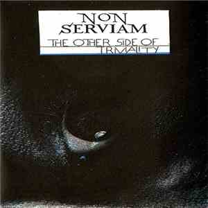 Non Serviam  - The Other Side Of Triviality flac download
