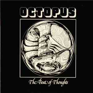 Octopus  - The Boat Of Thoughts flac download