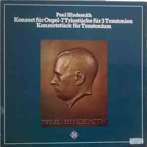 Paul Hindemith - Konzert Für Orgel / 7 Triostücke Für 3 Trautonien / Konzertstück Für Trautonium Mit Begleitung Des Streichorchesters flac download