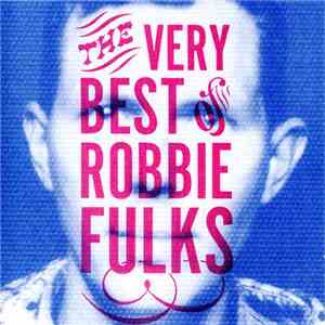 Robbie Fulks - The Very Best Of flac download