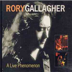 Rory Gallagher - A Live Phenomenon flac download