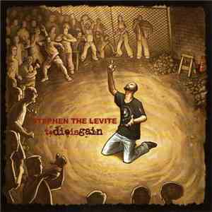 Stephen The Levite - …To Die Is Gain flac download