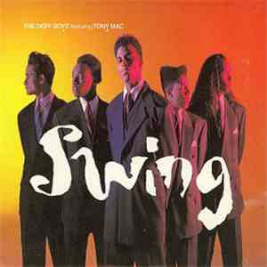 The Deff Boyz Featuring Tony Mac - Swing flac download