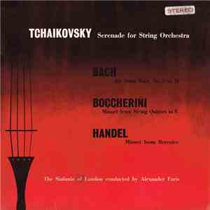 The Sinfonia Of London Conducted By Alexander Faris - Tchaikovsky • Bach • Boccherini • Handel flac download