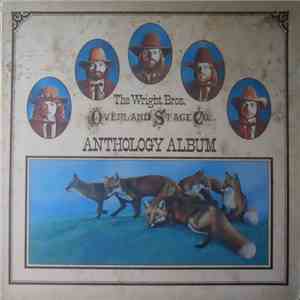 The Wright Brothers Overland Stage Company - Anthology Album flac download