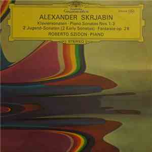 Alexander Skrjabin - Piano Sonatas Nos. 1-3. 2 Jugend-Sonaten (2 Early Sonatas). Fantaisie Op. 28 flac download