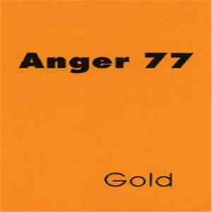 Anger 77 - Gold flac download