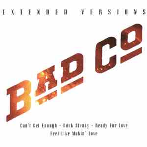 Bad Company  - Extended Versions flac download