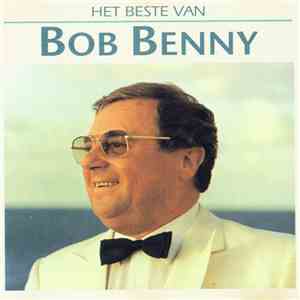 Bob Benny - Het Beste Van Bob Benny flac download