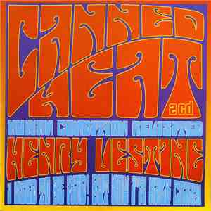 Canned Heat / Henry Vestine - Human Condition Revisited / I Used To Be Mad (But Now I'm Half Crazy) flac download