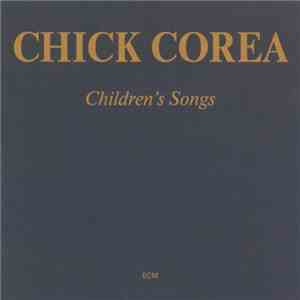 Chick Corea - Children's Songs flac download