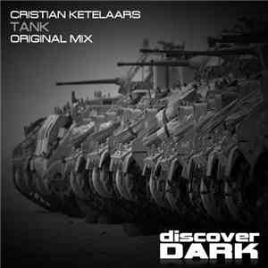 Cristian Ketelaars - Tank flac download