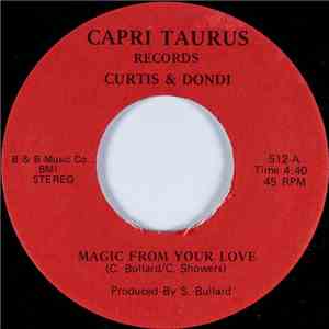 Curtis & Dondi - Magic From Your Love / Don't Be Afraid flac download