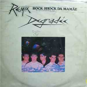 Degradée - Rock Shock Da Mamãe flac download