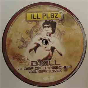 D-KiLL - Def Of A Teacher / Epidemik flac download