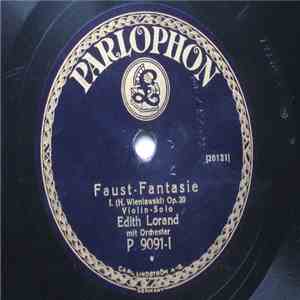 Edith Lorand Mit Orchester - Faust-Fantasie flac download