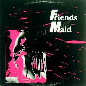 Friends Of The Maid - Friends Of The Maid flac download
