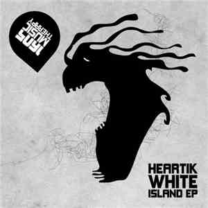 Heartik - White Island EP flac download