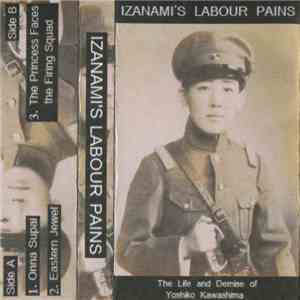 Izanami's Labour Pains - The Life And Demise Of Yoshiko Kawashima flac download